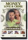 Money Love Crime